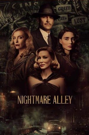Guillermo Del Toro Turns the Carnival Into a Madhouse with His New Film: Nightmare Alley