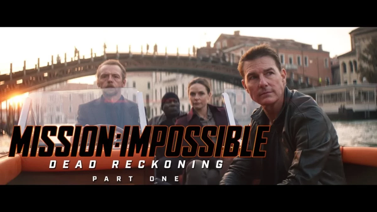 Mission Impossible: Dead Reckoning: Part One - A Review