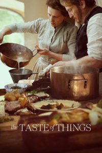 “Taste of Things” Review: Countercultural and Savory